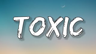 BoyWithUke - Toxic (Lyrics)