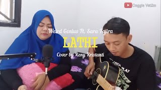 Weird Genius ft. Sara Fajira - LATHI Cover by Reny Kristanti