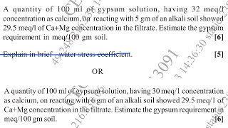 A quantity of 100 ml of gypsum solution .Estimate the gypsum requirement in meq/100 gm soil.