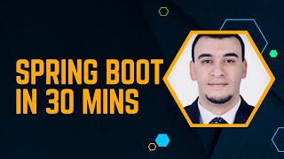 Spring Boot in 30 mins - بالعربي