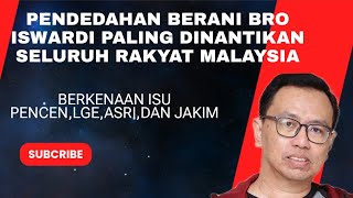 SELURUH RAKYAT MALAYSIA WAJIB TONTON! PENCERAHAN PADU DARI BRO ISWARDI INI