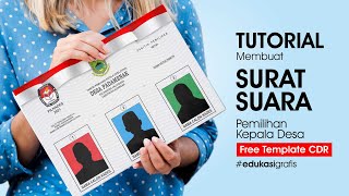 Tutorial Cara membuat SURAT SUARA PILKADES - CorelDRAW #edukasigrafis