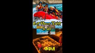 Best Places In India to visit In Oct | zlogs