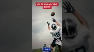 NFL Training Camp Recap: Day Nine