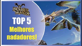 Top 5 monstros Nadadores em Monster Hunter