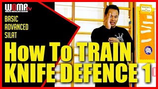 How To TRAIN KNIFE DEFENCE 1 SILAT