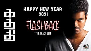 Kaththi Title Track Bgm | Happy New Year 2021 | Flashback 2020 | Media Kaaran | SKG