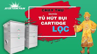 Chạy Thủ Tủ Hút Bụi Cartridge Lọc|Hút Bụi Siêu Đẳng Cấp