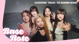 [BASE NOTES] RESCENE(리센느) 'SCENEDROME' TRAILER : The beginning Behind