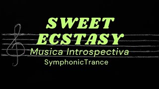 Sweet Ecstasy