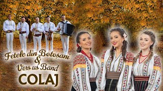 Fetele din Botoșani & Vers us Band - Colaj hore și bătute