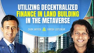 Utilizing Decentralized Finance in Land Building in the Metaverse