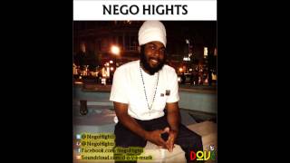 NEGO HIGHTS   DIAMOND IN THE ROUGH ***JUDGEMENT MORNING ALBUM COMING SOON***