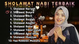 Sholawat Nabi Terbaik || Sholawat Nariyah, Sholawat Asyghil, Sholawat Burdah, Sholawat Busyro.