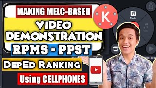 Creating "MELC-Based Videos" for the "RPMS PPST" and the "Deped Ranking" Using Your Cellphone