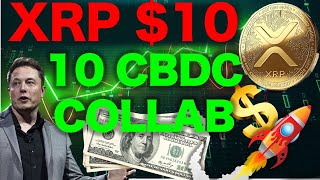 XRP $10 TAKE OFF! | RIPPLE CEO CONFIRM COLLAB WITH 10 COUNTRIES | XRP ETF LAUNCH BY 2025