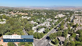 Tour the Classic Arbor Park Condo Neighborhood in the Heart of Valencia, CA