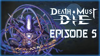 Death Must Die Adventure: 3 Legendary in ONE RUN - Episode 5