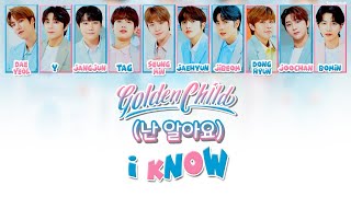 Golden Child (골든차일드) - I Know (난 알아요) Lyrics [Han/Rom/Eng]