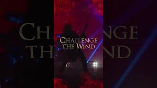 CHALLENGE THE WIND - OFFICIAL VIDEO OUT THURSDAY 27/02 6PM CET