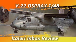 V 22 OSPRAY 1/48 Italeri Inbox review