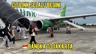 [HD] 🇮🇩 Citilink Indonesia Selalu Tepat Waktu • pangkal pinang ke Jakarta