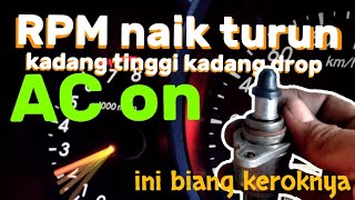 Terios,Rush,Avanza,Xenia RPM Gas naik turun | drop | tinggi terutama saat AC nyala.