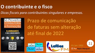 PRAZO DE COMUNICAÇÃO DE FATURAS SEM ALTERAÇÃO ATÉ FINAL DE 2022