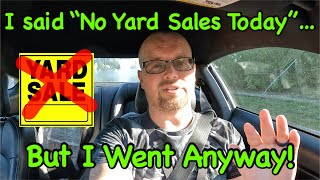 Two Local Yard Sales Tempted Me to Sneak Out & Look for Items to Sell on Ebay