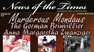 Dark Secrets of Anna Margaretha Zwanziger - The German Brinvillier