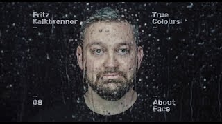 Fritz Kalkbrenner - About Face (Official Audio)