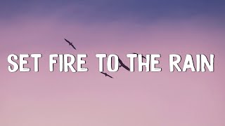 Adele - Set Fire to the Rain (Lyrics) || Rihanna, Coldplay (Mix Lyrics)