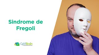 Síndrome de Fregoli