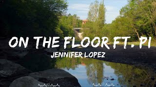 Jennifer Lopez - On The Floor ft. Pitbull  || Schmitt Music