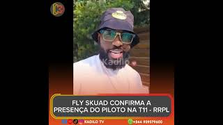 FLY SKUAD CONFIRMA A PRESENÇA DO PILOTO NA T11 RRPL