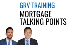 [A] GET REAL VALLEY - Mortgage Talking Points - TURN ON CLOSED CAPTIONS