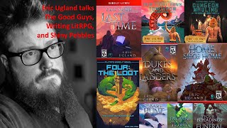 Eric Ugland author of The Good Guys LitRPG