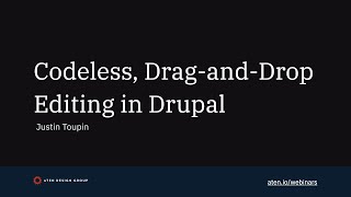 Codeless, Drag-and-Drop Editing in Drupal