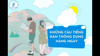 Luyện nói đúng ngữ cảnh - Trả lời các câu hỏi thường ngày