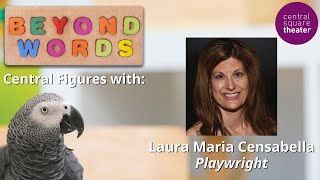 Beyond Words - Central Figures with Laura Maria Censabella