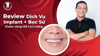 Chia sẻ của khách hàng khi trồng răng Implant | Nha khoa Đại Nam