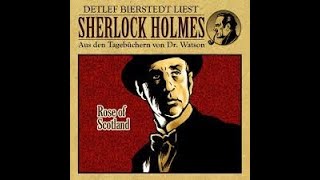 Rose of Scotland - Teil 1  Sherlock Holmes Hörspiel