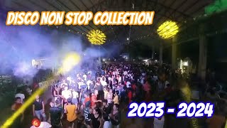 DISCO NON STOP COLLECTION 2023- 2024 @electrosoundsanddiy