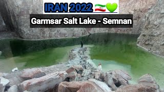 Garmsar Salt Lake - Semnan Province - Iran 2022🇮🇷|| دریاچه نمکی گرمسار- سمنان