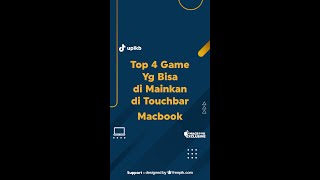 📽️💻 Top 4 Game Yg Bisa Di Mainkan Di Touchbar Macbook 🙂   | Credit / Pemilik Konten : tiktok/Uplkb