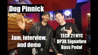 DUG PINNICK INTERVIEW and DEMO, Tech 21 DP3X Signature Pedal