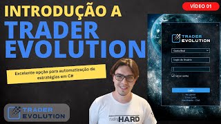 🔴 TE: Introdução a Plataforma TraderEvolution [EXCELENTE para automatização de estratégias e robôs]