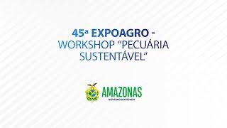 45ª Expoagro - Acompanhe as atrações de domingo