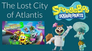 The Lost City of Atlantis - Version 1 - Nickelodeon Kart Racers 3: Slime Speedway OST Music Extended