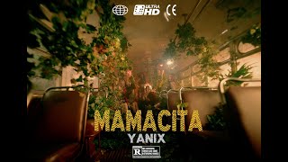 Yanix - Mamacita